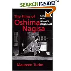The Films of Oshima Nagisa: Images of a Japanese Iconoclast