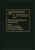 Review Greenwood Press  / Abraham Lincoln: Sources and Style of Leadership