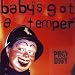 Baby's Got a Temper