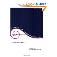 Twistor Theory (Lecture Notes in Pure and Applied Mathematics)