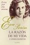 Eva Per�n: la raz�n de mi vida y otros escritos  (Evita por ella misma)