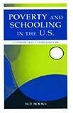 Poverty and Schooling in the U.S.: Contexts and Consequences (Sociocultural, Political, and Historical Studies in Education)