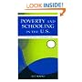 Poverty and Schooling in the U.S.: Contexts and Consequences (Sociocultural, Political, and Historical Studies in Education)