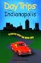 Day Trips from Indianapolis: Getaways Approximately Two Hours Away