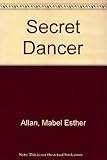The secret dancer