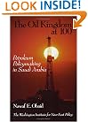 The Oil Kingdom at 100: Petroleum Policymaking in Saudi Arabia (Washington Institute for Near East Policy Papers, No. 55) (Policy Papers (Washington Institute for Near East Policy), No. 55.)