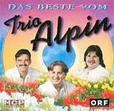 Eigenschaften Trio Alpin  / Das Beste