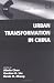 Books : Urban Transformation in China (The Chinese Economy Series)