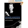 Grace Hopper and the Invention of the Information Age (Lemelson... by Kurt W. Beyer
