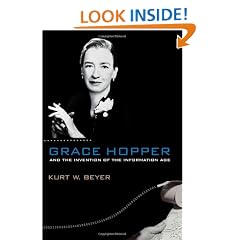 Grace Hopper and the Invention of the Information Age