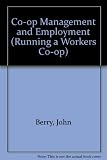 Co-op management and employment