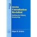 Process Consultation Revisited: Building the Helping Relationship (Prentice Hall Organizational Development Series)