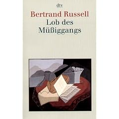 Lob des Müßiggangs. (Taschenbuch)