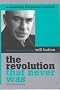 The Revolution That Never Was: An Assessment of Keynesian Economics