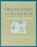 Orientation to College: A Reader (The Wadsworth College Success Series)