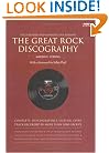 The Great Rock Discography: Complete Discographies Listing Every Track Recorded by More Than 1,000 Groups