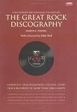 The Great Rock Discography: Complete Discographies Listing Every Track Recorded by More Than 1,000 Groups
