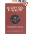The Great Rock Discography: Complete Discographies Listing Every Track Recorded by More Than 1,000 Groups