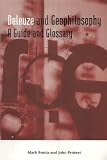 Deleuze and Geophilosophy: A Guide and Glossary