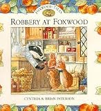 Robbery at Foxwood (Foxwood Tales)