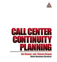 Call Center Continuity Planning 1999