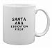 Santa Ana: Education First Mug
