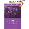 Social History of Medicine: Health, Healing and Disease in England, 1750-1950 by  Joan Lane