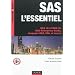 SAS l'essentiel - SAS v8 et SAS v9, SAS Enterprise Guide, langages SAS, SQL et macro