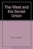 The West and the Soviet Union : politics and policy