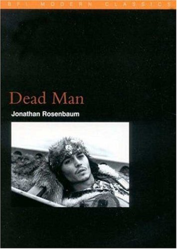 "Dead Man" (BFI Modern Classics)