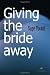 Giving the Bride Away