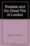 Rosalee and the Great Fire of London