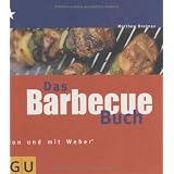 Barbecue Buch, Das: Von und mit Weber Grill (GU Weber Grillen)von "Matthew Drennan"