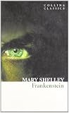 Frankenstein (Collins Classics)