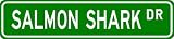 SALMON SHARK Street Sign ~ Fishing ~ Great Fish Sign for your Lodge, Gameroom, Basement, Garage, Barn