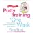 Potty Training in One Week (Making parenting easier)