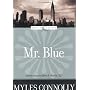 Mr. Blue (Loyola Classics)