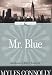 Mr. Blue