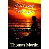 exiting bohemia a true story of love lust and loss