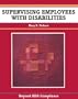 Crisp: Supervising Employees with Disabilities: Beyond ADA Compliance (A Fifty-Minute Series Book)
