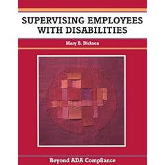 Supervising Employees with Disabilities: Beyond ADA Compliance (Fifty-Minute)