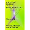 A Series of Murders & Corporate Bodies; Omnibus 7 (Charles Paris Mysteries)