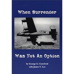 When Surrender Was Not an Option