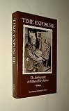 Time exposure: The autobiography of William Henry Jackson ; with an introduction by Ferenc M. Szasz