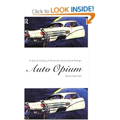 Auto-opium: Social History of American Automobile Design