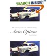 Auto Opium: A Social History of American Automobile Design by David Gartman