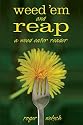 Weed 'Em and Reap: A Weed Eater Reader