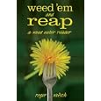Weed 'Em and Reap: A Weed Eater Reader