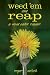 Weed 'Em and Reap: A Weed Eater Reader