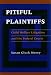 Book Pitiful Plaintiffs: Child Welfare Litigation and the Federal Courts (Political Science)